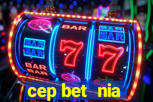 cep bet  nia